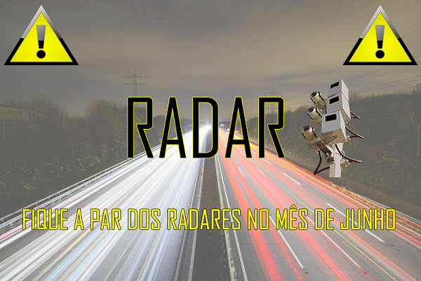 radar de velocidade em Portugal - Junho